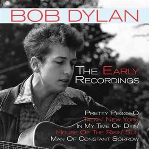 Bob Dylan - The Early Recording