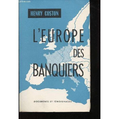L Europe Des Banquiers.