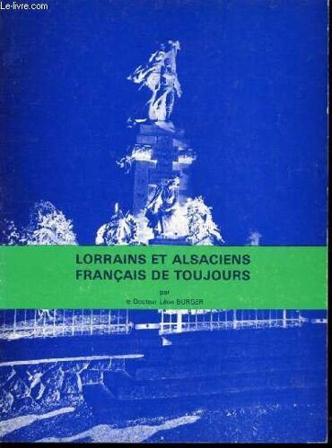 Lorrains Et Alsaciens Français De Toujours.