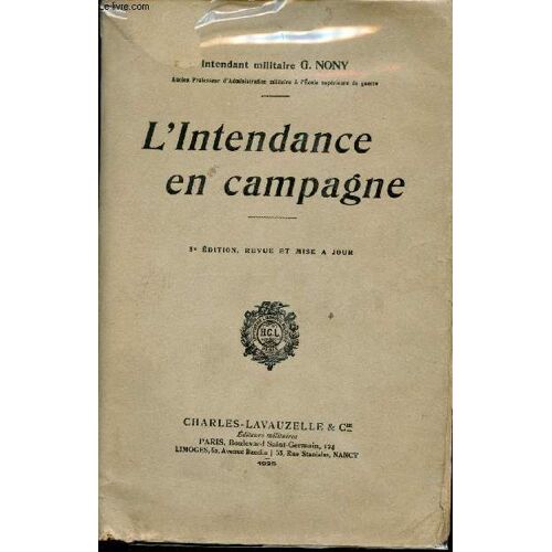 L Intendance En Campagne.