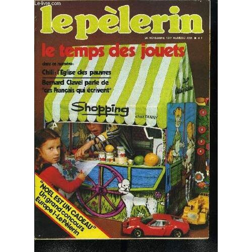 Le Pèlerin N° 4955 - Un Déluge De Luges, Le Temps Des Jouets, Baies D Automne : Profitez Des Fruits De Bois, Chili : L Église Des Pauvres, Départ En Croisière