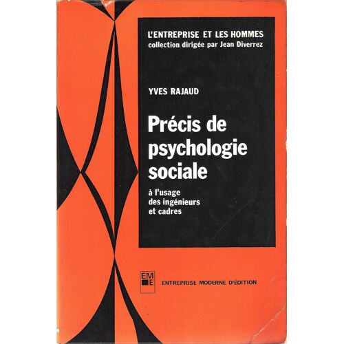 Precis De Psychologie Sociale A L'usage Des Ingenieurs Et Des Cadres