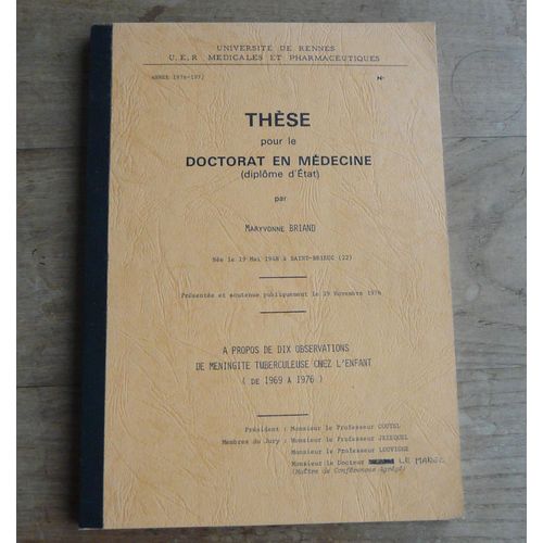 Thèse Pour Le Doctorat En Médecine : À Propos De Dix Observations De Méningites Tuberculeuse Chez L'enfant ( De 1969 À 1976)