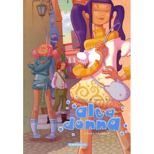 Alta Donna - Furets Et Fureteuse - Tome 2