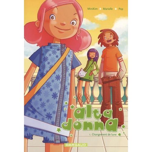 Alta Donna - Changement De Lune - Tome 1