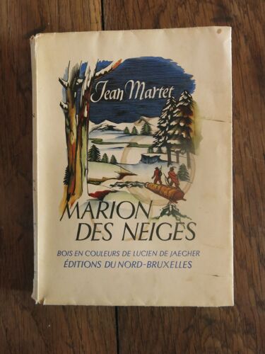 Marion Des Neiges De Jean Martet. Editions Du Nord-Bruxelles, Collection Electa N°4. 1943