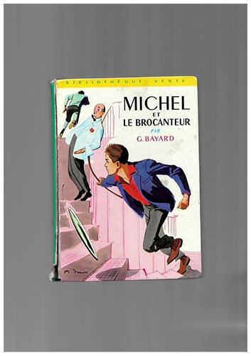 Michel Et Le Brocanteur-Bibliothèque Verte N° 179 1966-