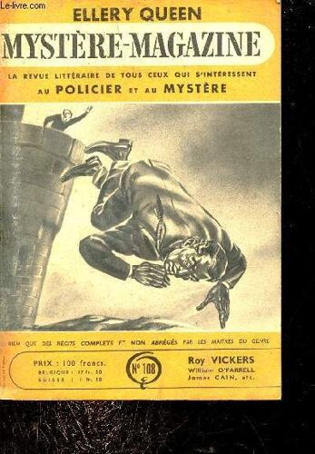 Mystère Magazine N°108 10e Année Janvier 1957 - Cherchez L Innocent Par Roy Vickers - Gangster À La Manque Par Thomas Millstead - Quai Notre-Dame Par Coypel Et Delor - Pièce À Conviction Par William O(...)