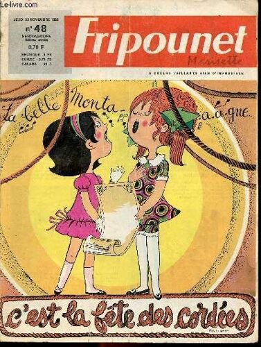 Fripounet Et Marisette - Année 1968 - N° 48 - 28 Novembre 1968 - Les Soldats Du Feu Par Guy Hempay Et Garel - Le Huitème Ramoneur Par Claire Godet - ...