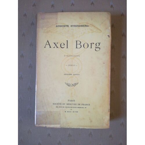 Axel Borg Auguste Strindberg 2ème Édition 1898 Mercure De France