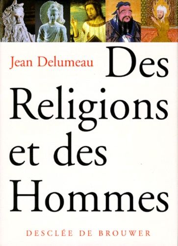 Des Religions Et Des Hommes