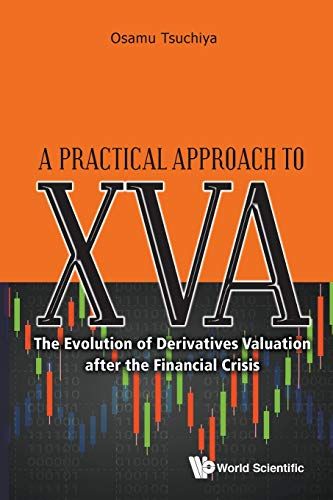 Practical Approach To Xva, A