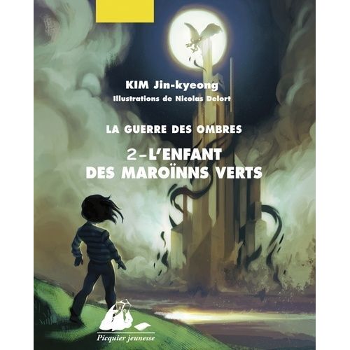 La Guerre Des Ombres Tome 2 - L'enfant Des Marroïns Verts