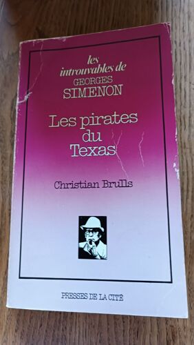 Les Introuvables De Georges Simenon - Les Pirates Du Texas