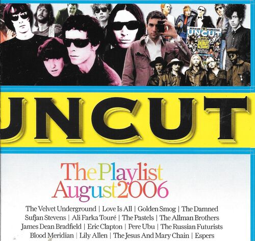 Uncut The Playlist August 2006