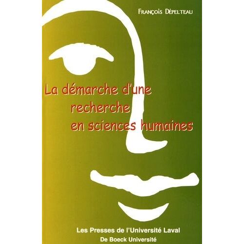 La Démarche D'une Recherche En Sciences Humaines - De La Question De Départ À La Communication Des Résultats