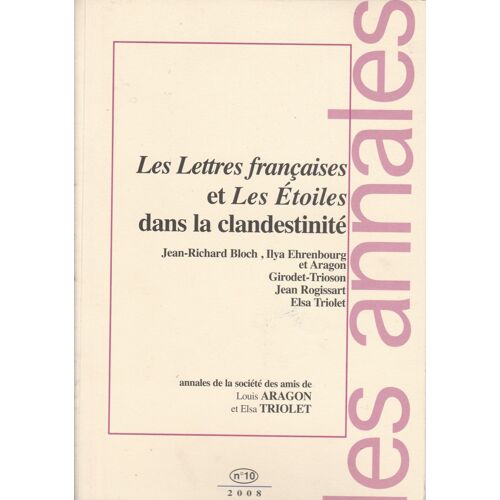 Les Lettres Françaises Et Les Etoiles Dans La Clandestinite Annales N 10