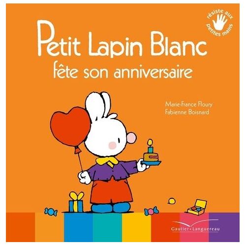 Petit Lapin Blanc - Petit Lapin Blanc Fête Son Anniversaire