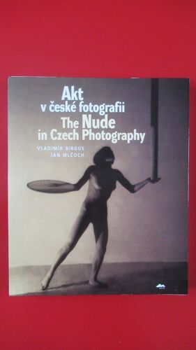 The Nude In Czech Photography