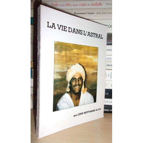 La Vie Dans L'astral