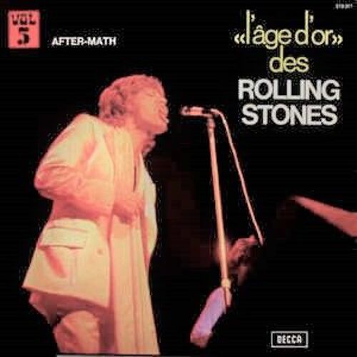 "L'âge D'or" Des Rolling Stones Vol 5: After Math