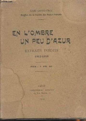 En L Ombre Un Peu D Azur- Extraits Inédits 1912-1918