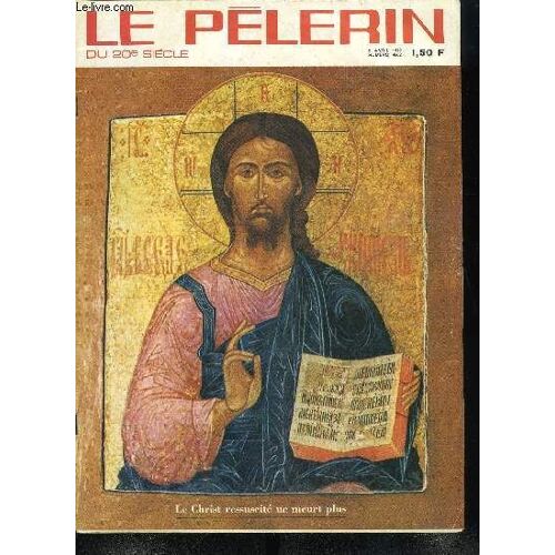 Le Pèlerin Du 20e Siècle N° 4662 - Le Chemin De Paques Vu Par Les Artistes Anonymes De Plougrescant, Tout Doit Tourner A L Annonce De La Foi, L Amitié D Abord Les Cours Après Par Nicole Mauvoisin