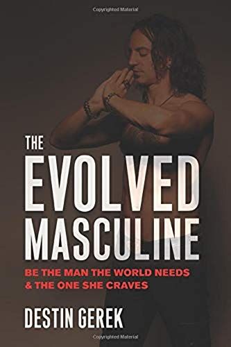 The Evolved Masculine