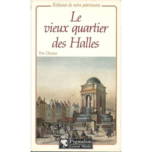 Le Vieux Quartier Des Halles(Paris)