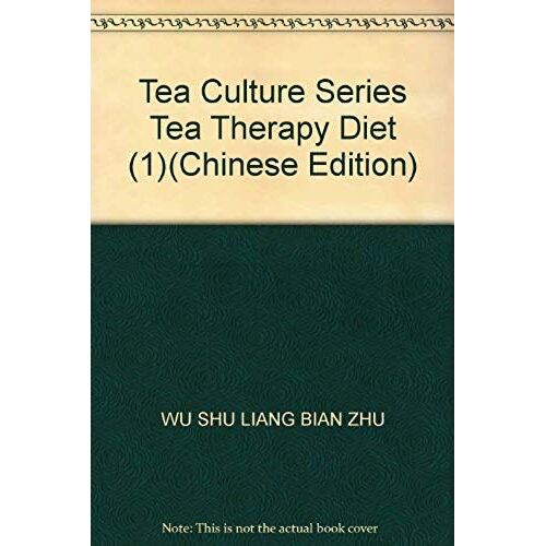 Tea Culture Series Tea Therapy Diet (1)(Chinese Edition)