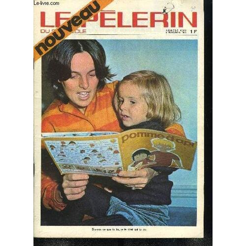 Le Pèlerin Du 20e Siècle N° 4589 - La Vie Future Existe Bel Et Bien Par Roger Guichardan, Famille Et Personnes Agées, Session Pastorale Des Évêques, Toute L Église De France En Dialogue, Un Journal(...)