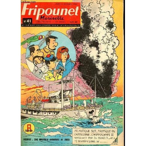 Fripounet Et Marisette - Année 1962 - N° 41 - 11 Octobre 1962 - Alerte Au Paradis Par R. Bonnet - Sylvain, Sylvette Et Leurs Aventures - La Conquête Du Feu Par Cluzel - Le Nouvelle Renault R8 -(...)