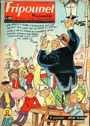 Fripounet Et Marisette - Année 1962 - N° 45 - 8 Novembre 1962 - Alerte Au Paradis Par R. Bonnet - Sylvain, Sylvette Et Leurs Aventures - Le Phare En Feu Par Louis Saurel Et Braidy - Leléman Est Devenu(...)