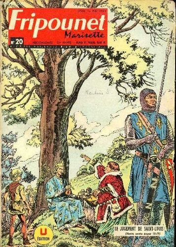 Fripounet Et Marisette - Année 1963 - N° 20 - 16 Mai 1963 - Le Rachat Du Sirimiri Par R. Bonnet - Sylvain, Sylvette Et Leurs Aventures - Di Nallo Par Vallet Et Braidy - Timbaliers Britanniques - Des(...)