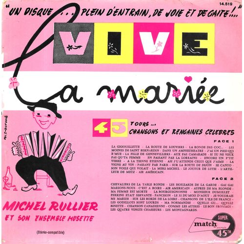 Michel Rullier (Musette) : Vive La Mariée (Extraits De 45 Titres) [Vinyle 45 Tours 7" Ep]