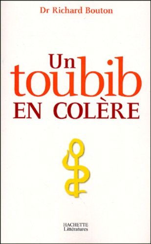 Un Toubib En Colère