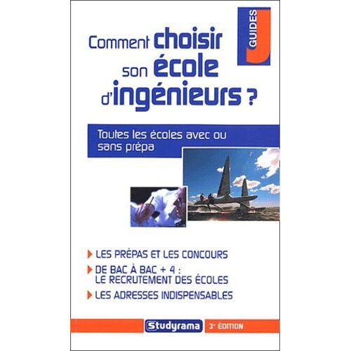 Comment Choisir Son École D'ingénieurs ?