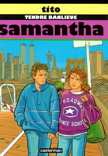 Tendre Banlieue Tome 1 - Samantha