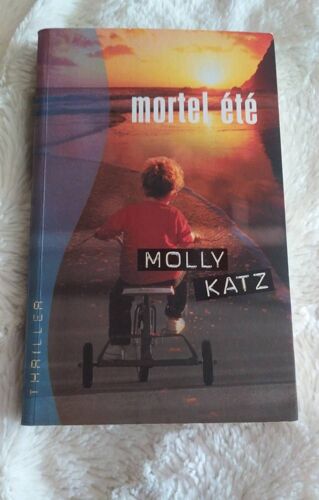 Mortel Été De Molly Katz