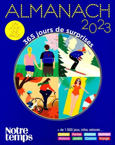 Notre Temps Almanach 10 H 365 Jour De Surprises