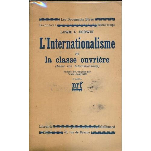 L'internationalisme Et La Classe Ouvrière (Labor And Internationalism)