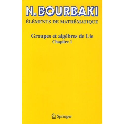 Groupes Et Algèbres De Lie - Chapitre 1