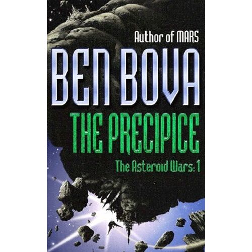 The Asteroid Wars Tome 1 : The Precipice