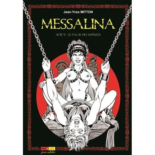 Messalina Tome 5 - Le Palais Des Supplices