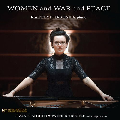 Kapralova / Bouska - Women & War & Peace [Compact Discs]