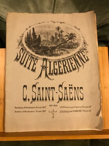 C. Saint-Saens Suite Algérienne Op. 60 Partition Piano 4 Mains G. Fauré Durand