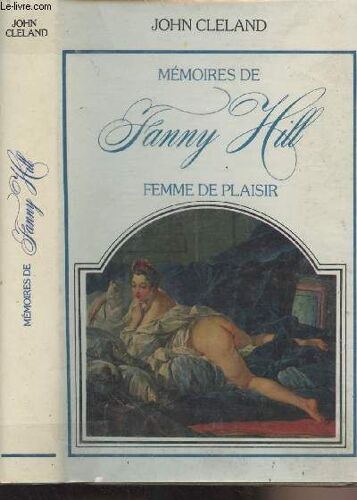 Mémoires De Fanny Hill Femme De Plaisir