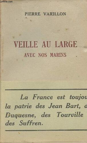 Veille Au Large Avec Nos Marins