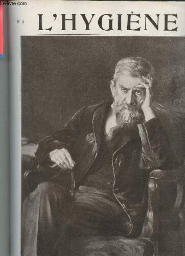 L Hygiène Revue Mensuelle Illustrée N°5 Avril 1910 - L Hygiène Et La Vie - L État Sanitaire De Paris Pendant Le 1er Trimestre 1910 - L Hygiène Et La Mouche Domestique - L Association Pour Le(...)
