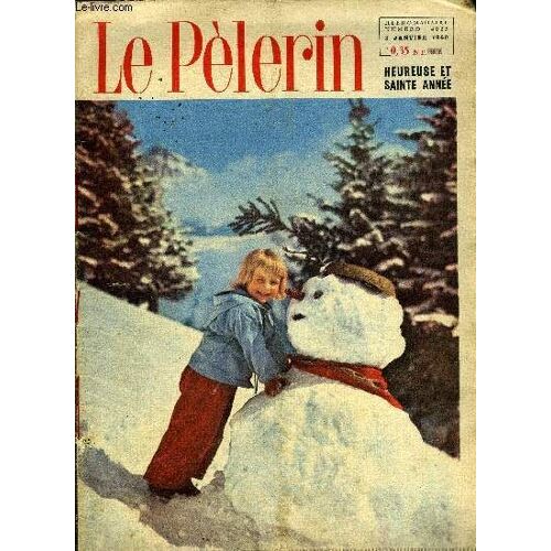 Le Pèlerin N° 4025 - Les Piroguiers A La Bonne Presse, Trois Siècles Après La Mort De Saint Vincent De Paul Et De Sainte Louise De Marillac, Leur Charité Rayonne, L Ombre Sur La Dune N°7 Par Anne(...)